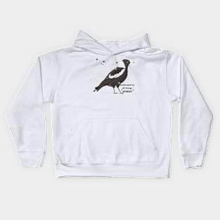 I'M A MAGPIE! Kids Hoodie